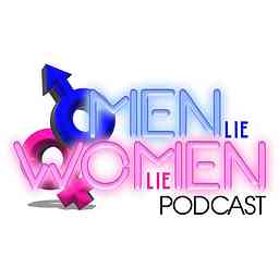 MenLieWomenLie Podcast cover logo