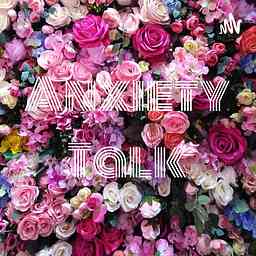 Anxiety Talk cover logo