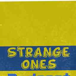Strange ones  podcast cover logo