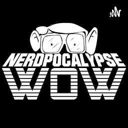Nerdpocalypse WOW cover logo