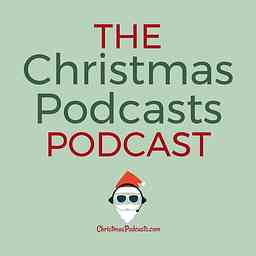 Christmas Podcast Podcast cover logo