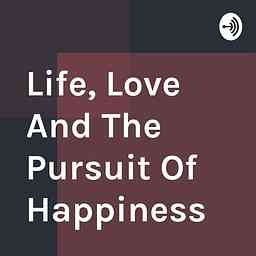 Life, Love And The Pursuit Of Happiness cover logo