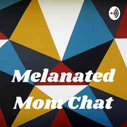 Melanated Mom Chat cover logo
