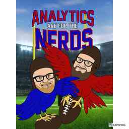 Analytics Are For The Nerds: A Dynasty Football Podcast cover logo