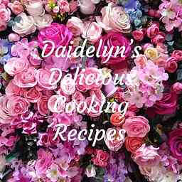Daidelyn’s Delicious Cooking Recipes cover logo