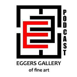 Eggers Gallery of Fine Art Podcast cover logo