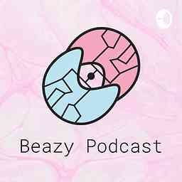 The Beazy Podcast - Sharing Behind The Scenes Of The Creative Industry logo
