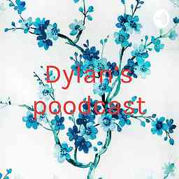 Dylan’s poodcast cover logo