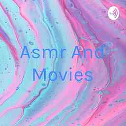 Asmr And Movies cover logo