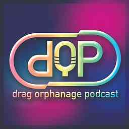 Drag Orphanage Podcast logo
