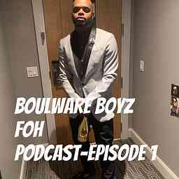 Boulware Boys FOH Podcast cover logo