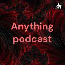 Anything podcast logo