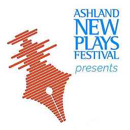 Ashland New Plays Festival Podcast logo