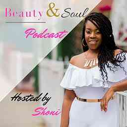 Beauty & Soul Podcast cover logo