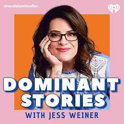 Dominant Stories with Jess Weiner logo
