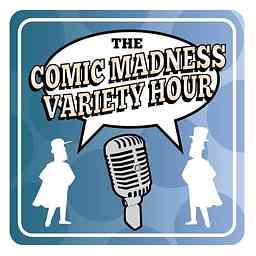 Comic Madness Variety Hour cover logo