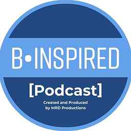 B•INSPIRED Podcast cover logo
