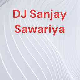 DJ Sanjay Sawariya cover logo