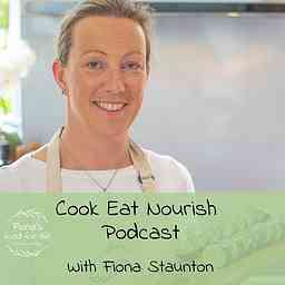 Cook Eat Nourish Podcast cover logo