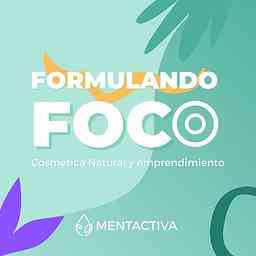 Formulando Foco | Cosmética natural y emprendimiento con Mentactiva logo