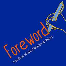 Foreword: A podcast of Island Readers & Writers logo