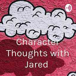 Character Thoughts with Jared logo