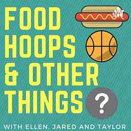 Food, Hoops, and Other Things logo