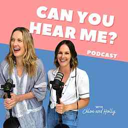 Can You Hear Me Podcast cover logo