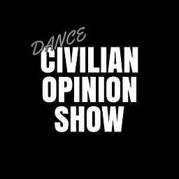 DANCE CIVILIAN OPINION SHOW logo