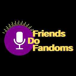 Friends Do Fandoms cover logo