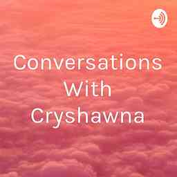Conversations With Cryshawna cover logo