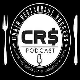 Chain Restaurant Success Podcast logo