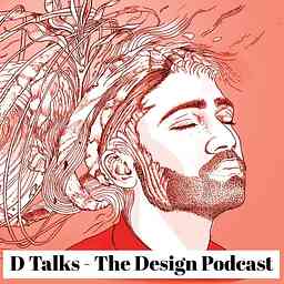 D Talks - The Design Podcast cover logo