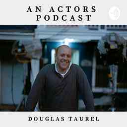 Douglas Taurel Podcast cover logo