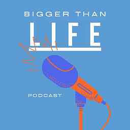 Bigger Than Life cover logo