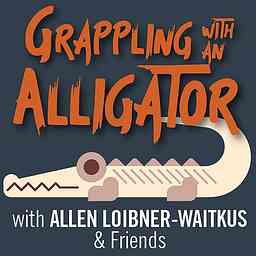 Grappling with an Alligator with Allen Loibner-Waitkus & Friends logo