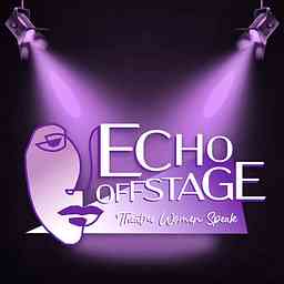 ECHO OFFSTAGE: Theater Women Speak logo