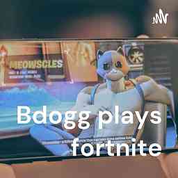 Bdogg plays fortnite cover logo
