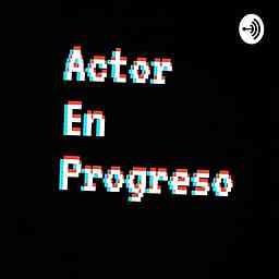 Actor en Progreso/ Mis Pensamientos logo