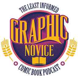 Graphic Novice Comic Book Podcast logo