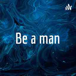 Be a man cover logo