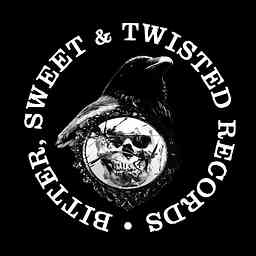 Bitter Sweet & Twisted Records Podcast cover logo