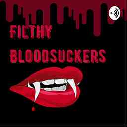 Filthy Bloodsuckers: a Twilight Podcast cover logo