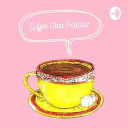 Coffee Chat Podcast cover logo