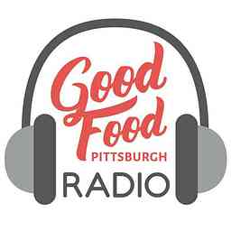 Good Food Pittsburgh Radio cover logo