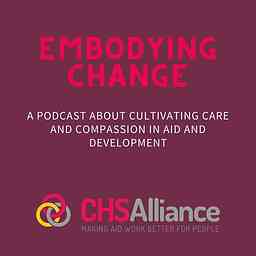 Embodying change: Transforming power, culture and well-being in aid organisations cover logo
