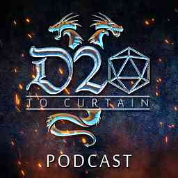 D20 to Curtain Podcast cover logo