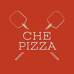 Che Pizza - Il podcast cover logo