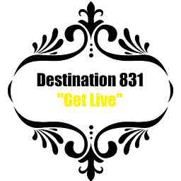 Destination 831 Podcast cover logo