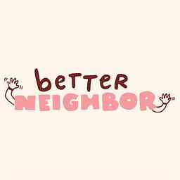 Better Neighbor cover logo